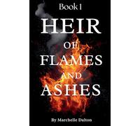 Heir of Flames and Ashes: 1