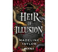 Heir of illusion