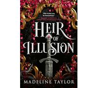 Heir of Illusion: Discover your new romantasy obsession sizzling with enemies-to-lovers tension, secrets and twists!: Discover the isles of the Gods, ... brutality, and freedom always has a price.