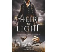 Heir of Light: A Blood of Kings Novel: 4