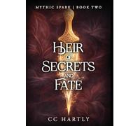 Heir of Secrets and Fate: A Fae Fantasy Romance: A Dark Fantasy Romance: 2