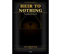HEIR TO NOTHING: The Cursed Heir Vol 1
