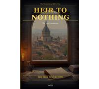 Heir to Nothing: The Iron Foundation Vol 2