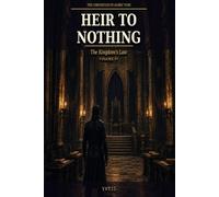 Heir To Nothing: The Kingdoms Law Vol 4