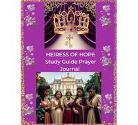 Heiress Of Hope Study Guide Prayer Journal