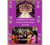 Heiress Of Hope Study Guide Prayer Journal