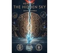 Heirs of the Hidden Sky