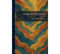Heirs of the Incas