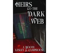 Heirs to the Dark Web: 1
