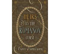 Heirs to the Romanov Curse