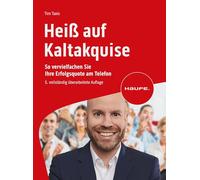 Heiß auf Kaltakquise: So vervielfachen Sie Ihre Erfolgsquote am Telefon