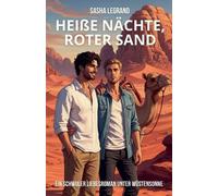 Heiße Nächte, roter Sand: Ein schwuler Liebesroman unter Wüstensonne: 2