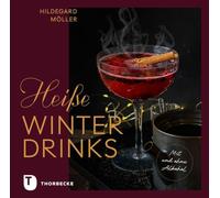 Heiße Winterdrinks mit und ohne Alkohol