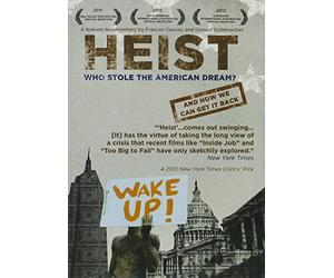 Heist: Who Stole the American Dream