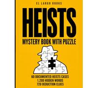 Heists: 60 True-Crime Mystery Word Search Puzzles