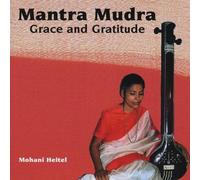 Heitel, Mohani - Mantra Mudra Grace & Gratitude