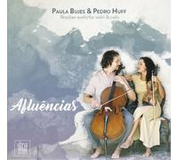 Heitor Villa-Lo Paula Bujes & Pedro Huff: Afluências: Brazilian Works for V (CD)