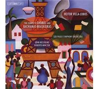 Heitor Villa-Lobos - Complete Choros & Bachianas Br