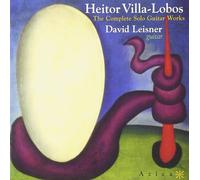 HEITOR VILLA-LOBOS Complete Solo Guitar Works (CD)