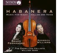 Heitor Villa-Lobos Habanera: Music for Eight Cellos and Voice (CD) Album