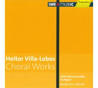 Heitor Villa-Lobos Heitor Villa-Lobos: Choral Works (CD) Album