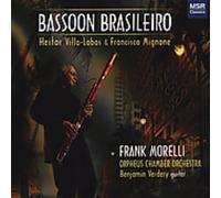 Heitor Villa-Lobos/Mignone - Bassoon Brasileiro