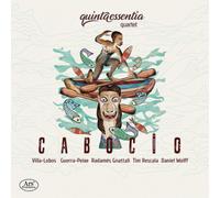 Heitor Villa-Lobos Quintaessentia Quartet: Cabocio (CD)