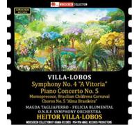 Heitor Villa-Lobos Villa-Lobos: Symphony No. 4/Piano Concerto No. 5/... (CD)