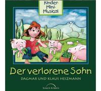 Heizmann,Dagmar und Klaus - Der Verlorene Sohn