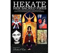 Vikki Bramshaw Raven Digitalis Jade Sol Lun Hekate: Her Sacred Fire (Tascabile)