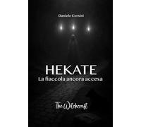 HEKATE: La fiaccola ancora accesa