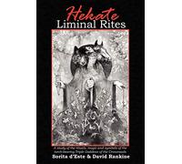 David Rankine Sorita D'Este Hekate Liminal Rites (Tascabile)