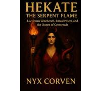 Hekate: The Serpent Flame