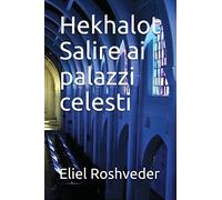 Hekhalot Salire ai palazzi celesti