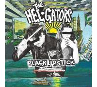 Hel-Gators - Black Lipstick