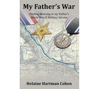 Helaine Hartman Cohen My Father's War (Tascabile)