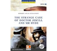 Helbling readers blue series. Classics. The strange case of Doctor Jekyll and Mr. Hyde. Level b1. Con CD audio [Lingua inglese]
