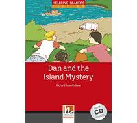Helbling Readers Red Series. Dan and The Island Mystery with Audio CD [Lingua inglese]