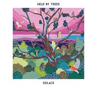 Held By Trees - Solace