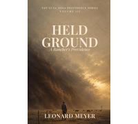 Held Ground: A Rancher's Providence