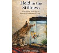 Held in the Stillness: A Devotional Reflection on Resting in God’ Faithful Love