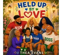 Held Up By Love