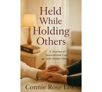 Held While Holding Others