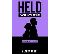 Held You Close: Part Five