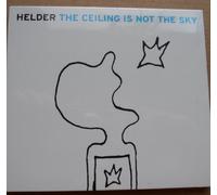 Helder - Ceiling Is Not the Sky