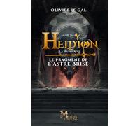Heldion - Le jeu de rôle: Le fragment de l'Astre brisé
