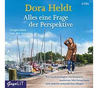 Heldt,Dora - Alles Eine Frage der Perspektive.Von Handybedingt