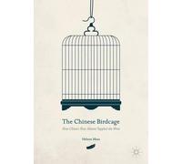 Heleen Mees The Chinese Birdcage (Tascabile)