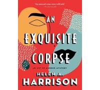 Helen A. Harrison An Exquisite Corpse (Tascabile) Art of Murder Mysteries