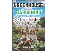 Helen A Krick Greenhouse Gardening For Kids (Tascabile)